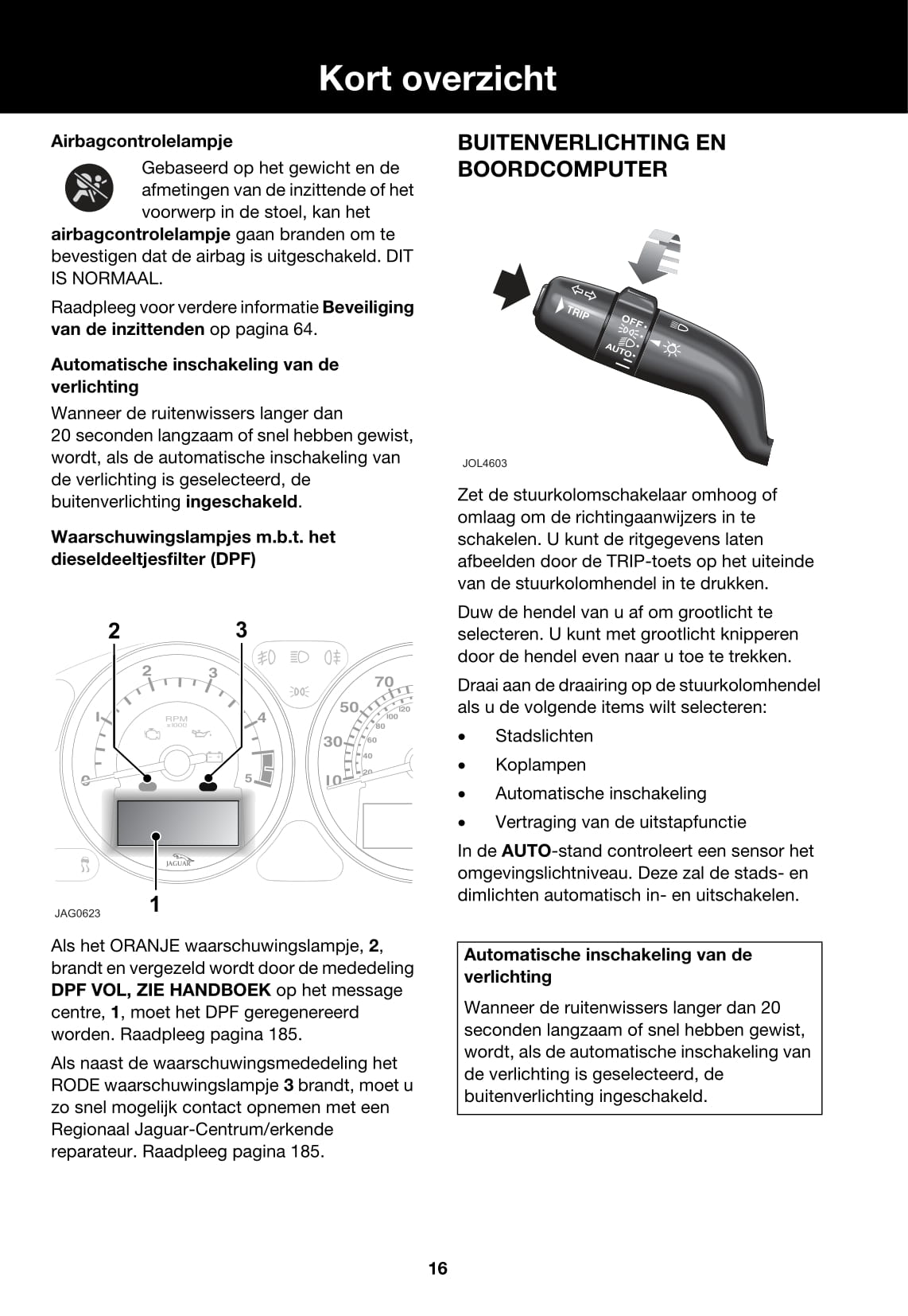 2007-2008 Jaguar XJ Owner's Manual | Dutch