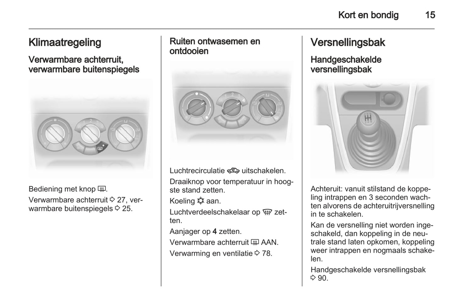 2012-2015 Opel Agila Bedienungsanleitung | Niederländisch