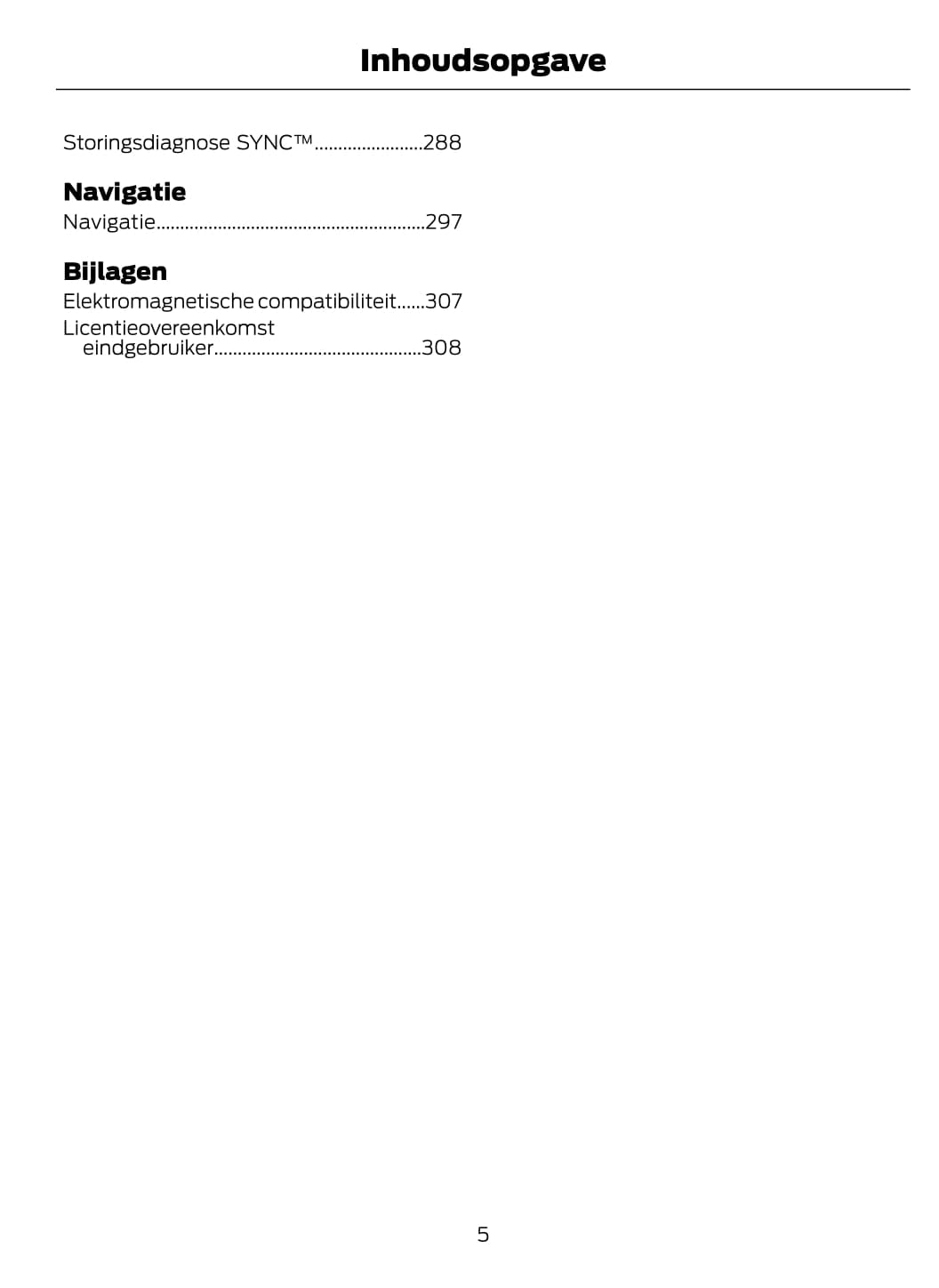 2014-2015 Ford Fiesta Bedienungsanleitung | Niederländisch