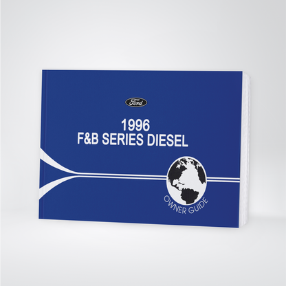 1996 Ford F-Series Diesel/B-Series Diesel Owner's Manual | English