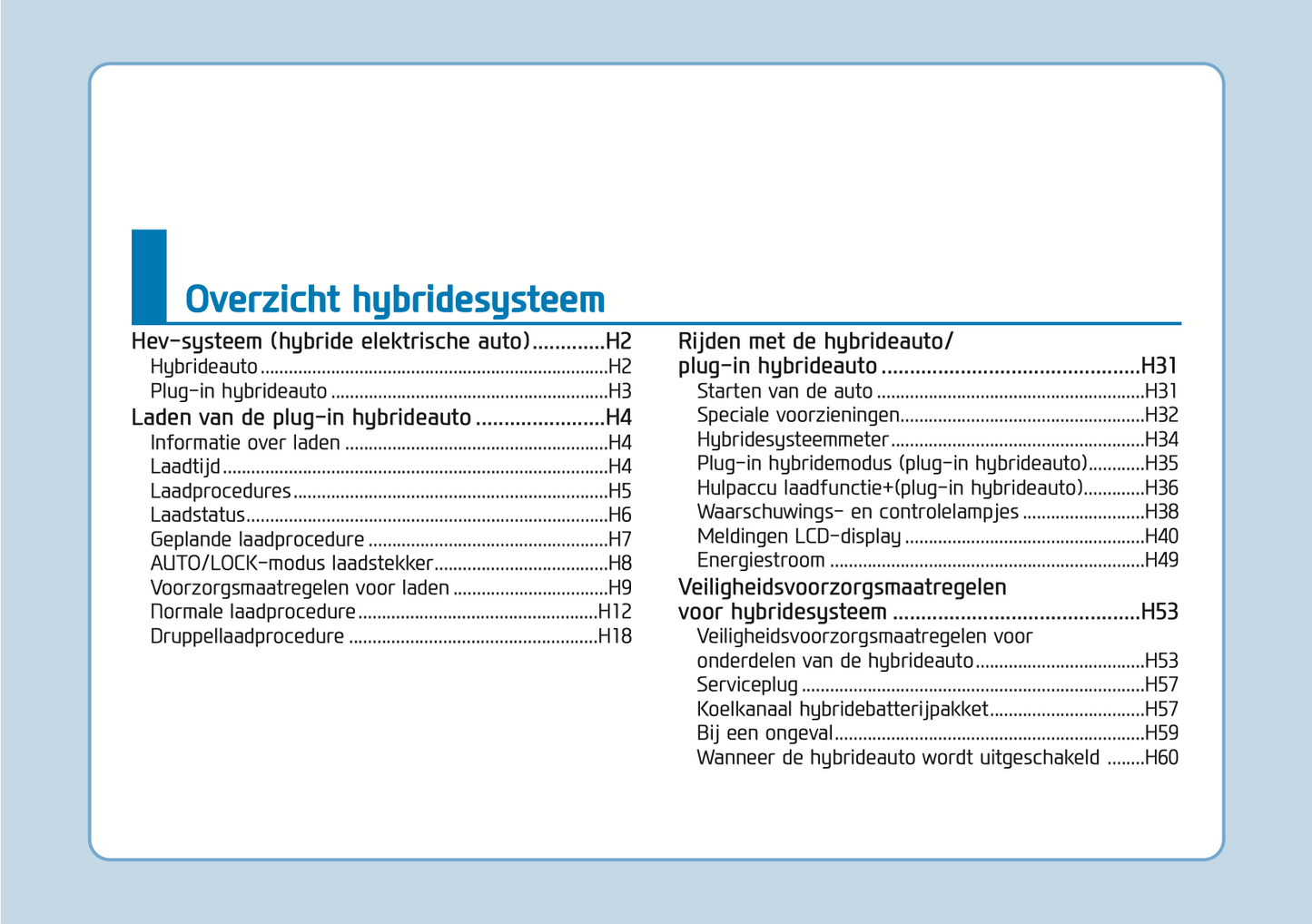 2020-2021 Hyundai Ioniq Plug-in-Hybrid Owner's Manual | Dutch