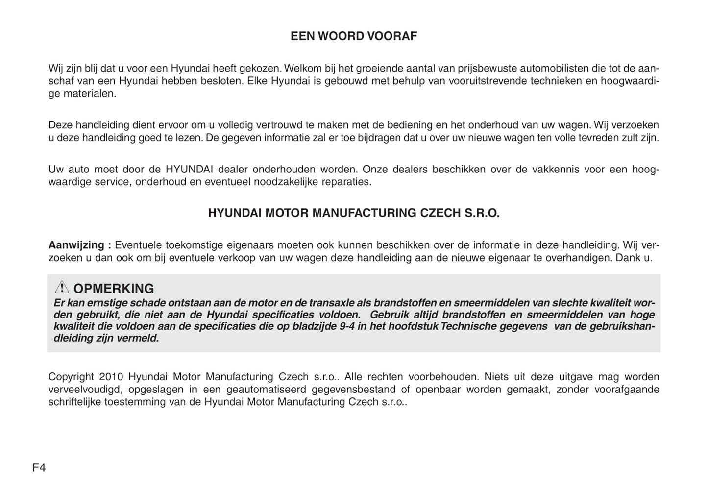2010-2011 Hyundai i30 Bedienungsanleitung | Niederländisch